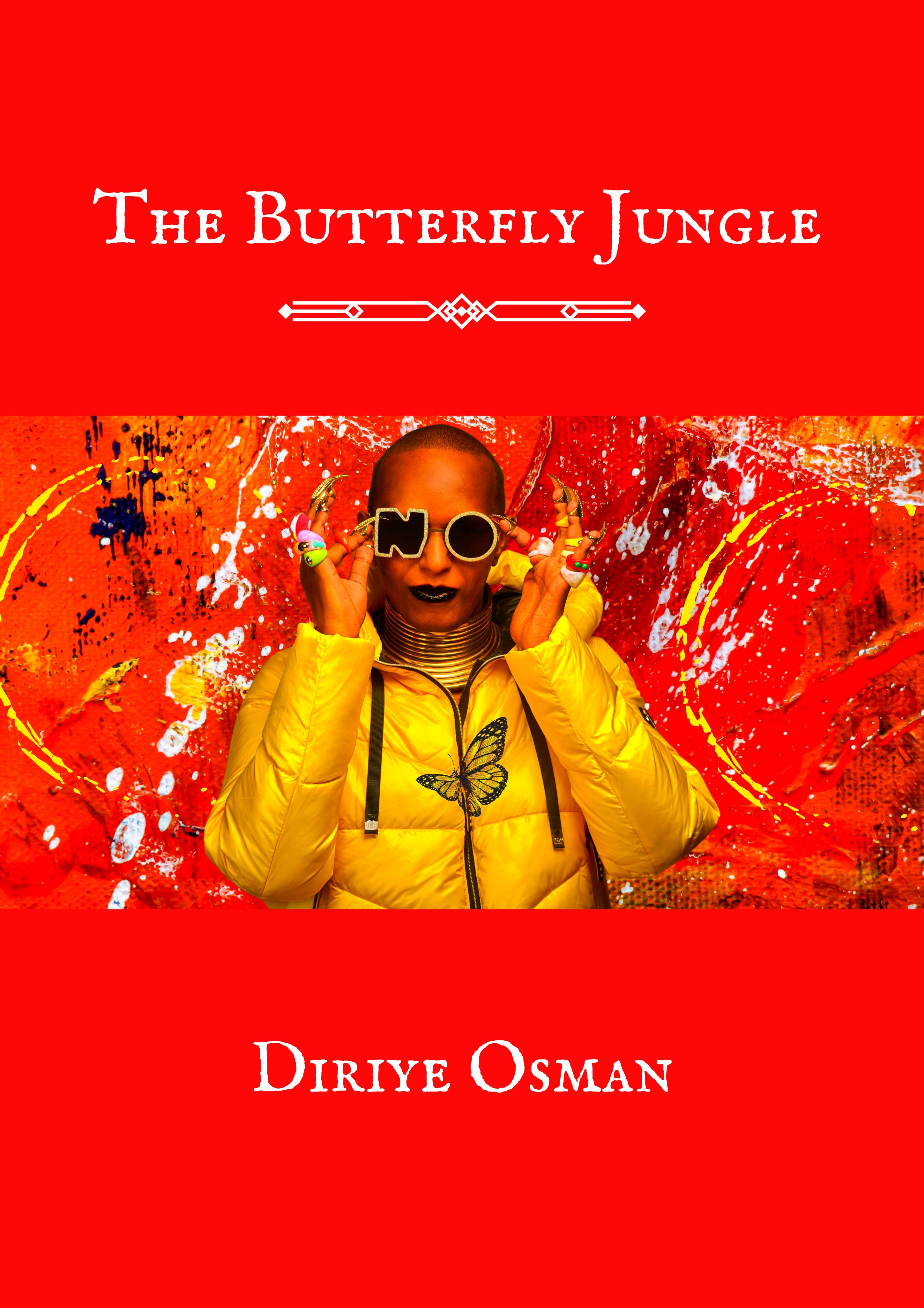 The Butterfly Jungle by Diriye Osman Goodreads