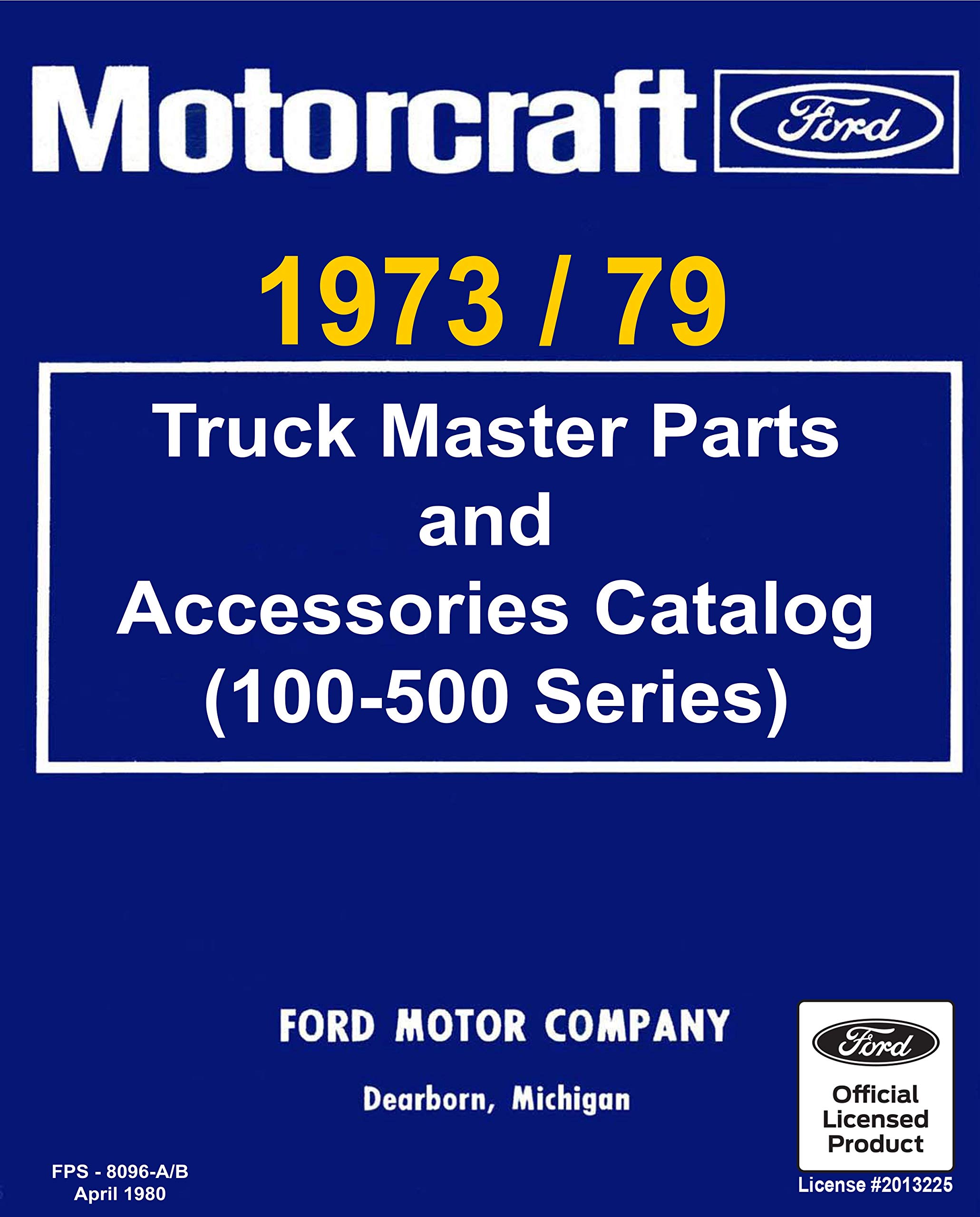 197379 Ford Truck Master Parts and Accessory Catalog by Ford Motor