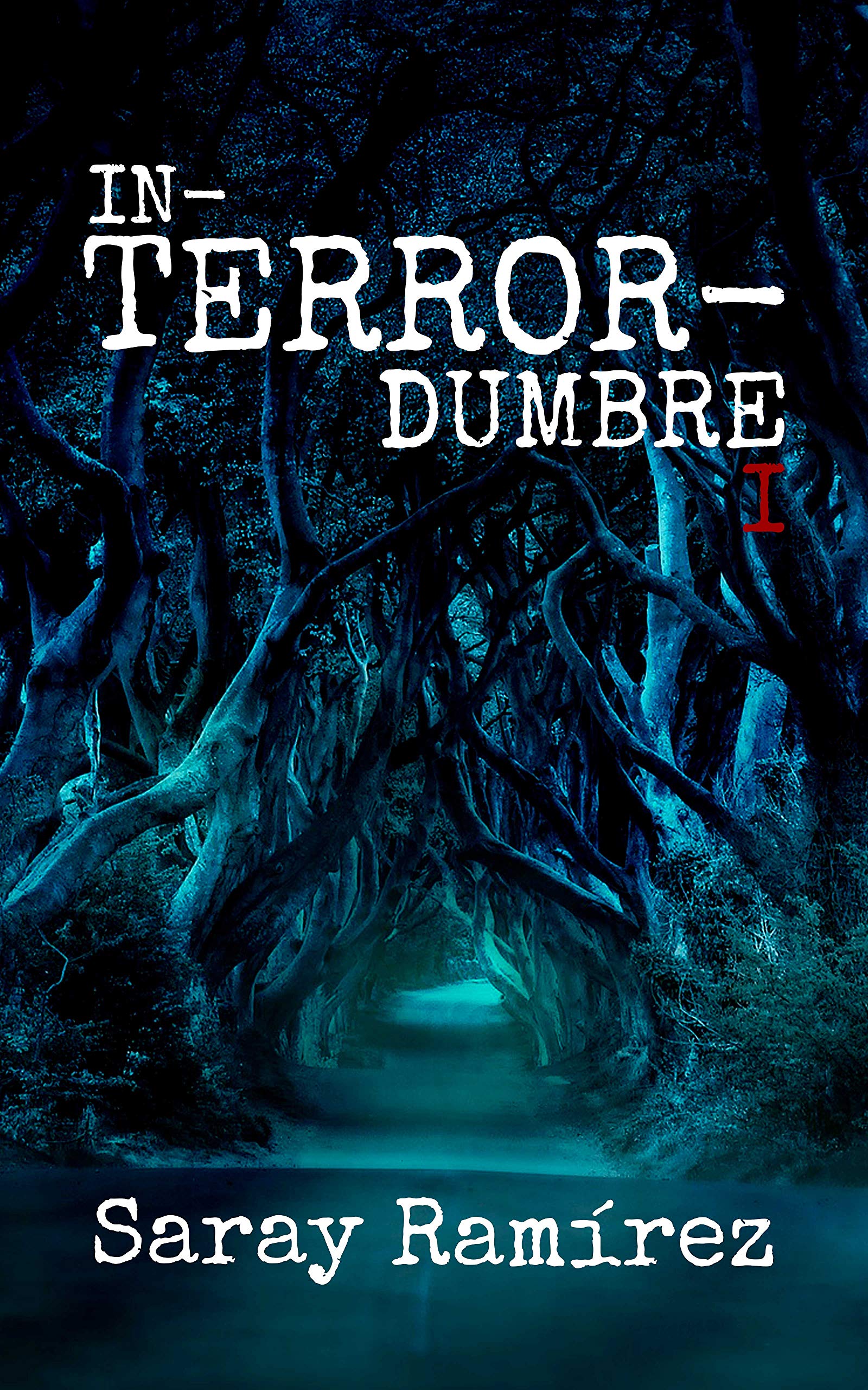 In-terror-dumbre volumen I