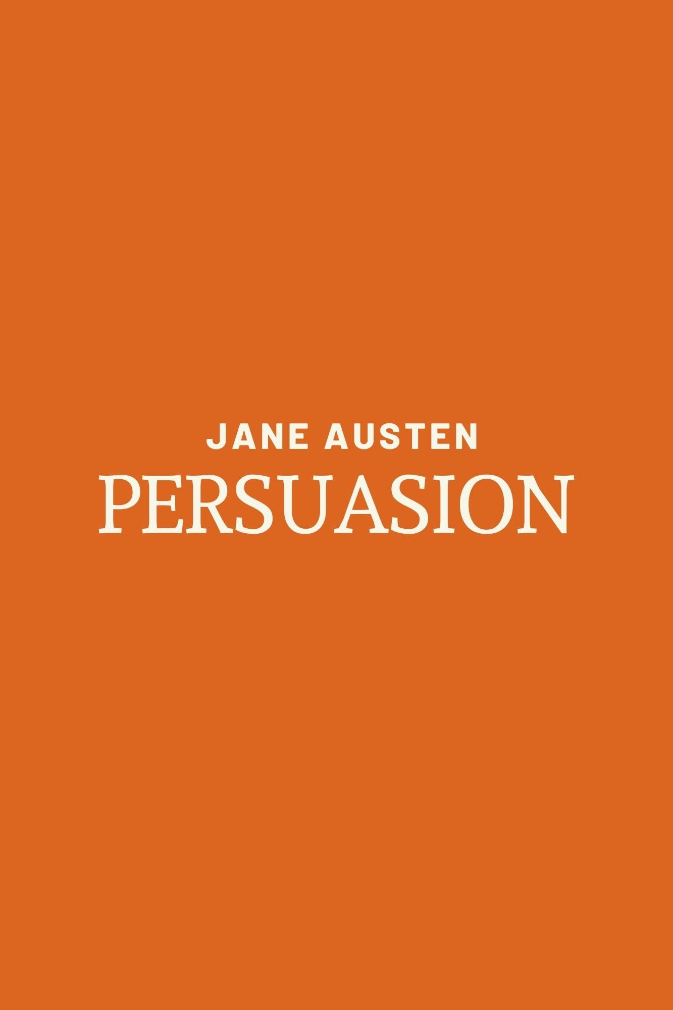 Persuasion by Jane Austen by Jane Austen Goodreads