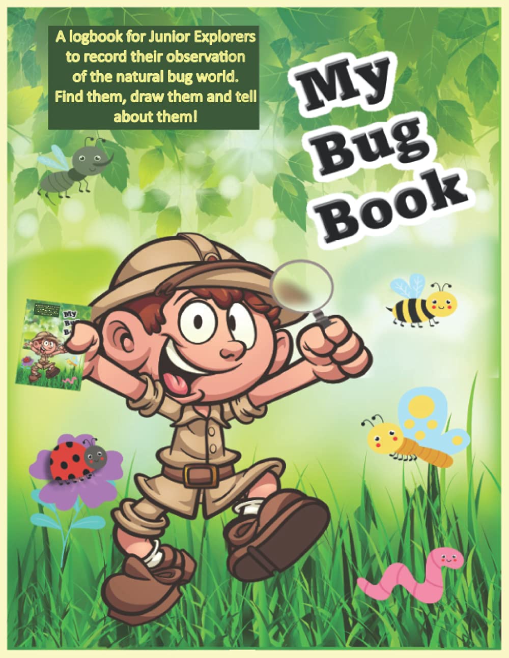 My Bug Book: A logbook for Junior Explorers to record their observation ...