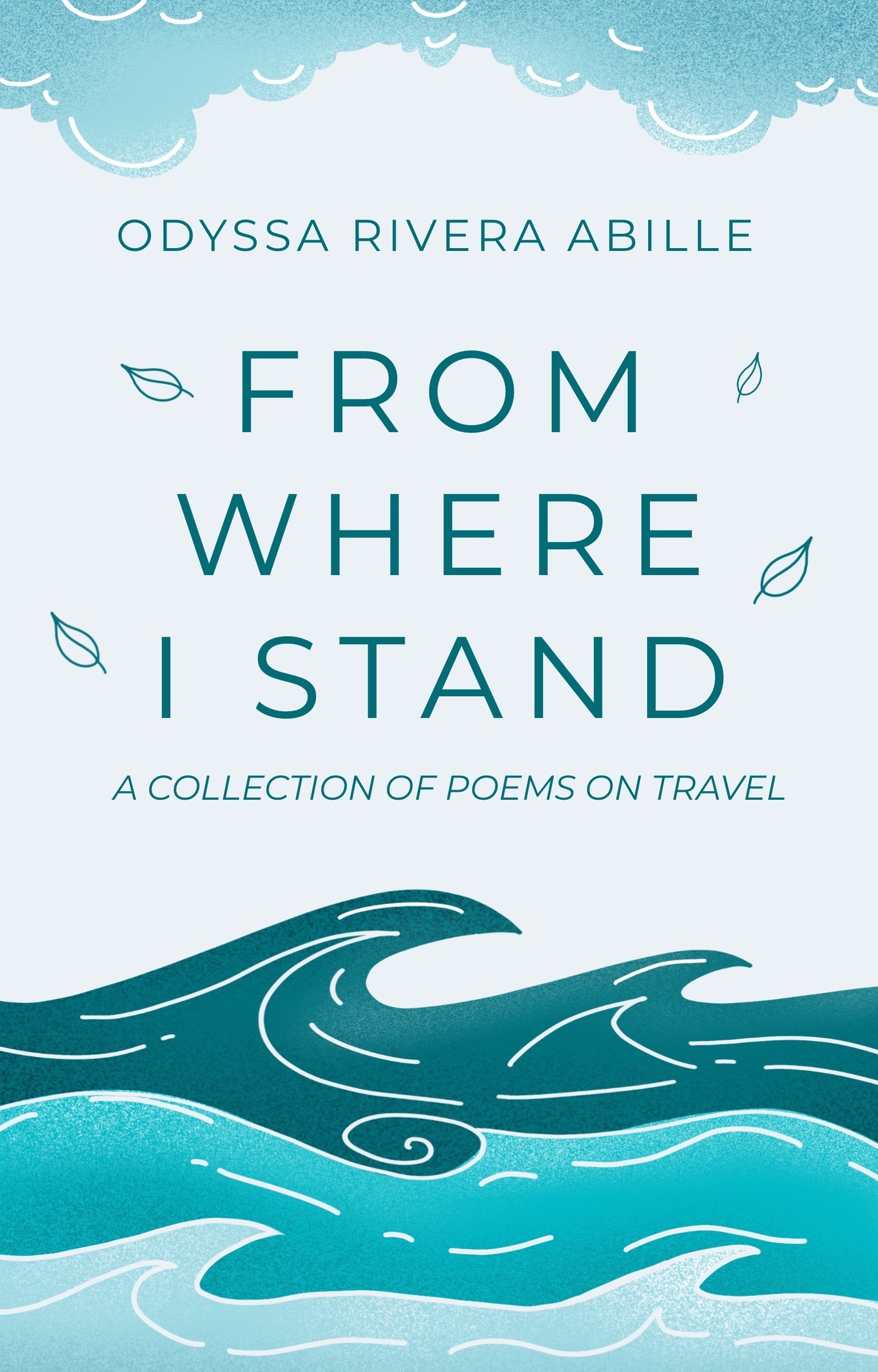 From Where I Stand: A Collection of Poems on Travel