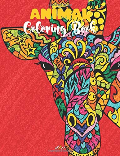 Animal Coloring Book: Animal Coloring Book. An Adult Coloring Book With ...