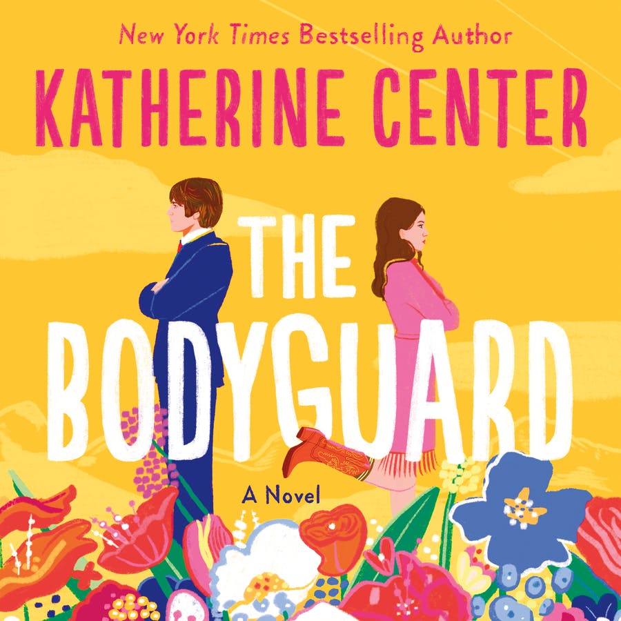 The Bodyguard by Katherine Center Goodreads