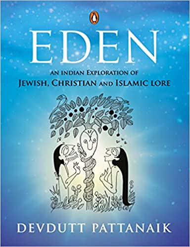 Eden - An Indian Exploration of Jewish, Christian and Islamic lore book cover