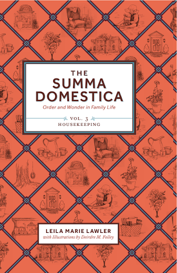 Summa Domestica: Order and Wonder in Family Live Vol. 3 - Housekeeping