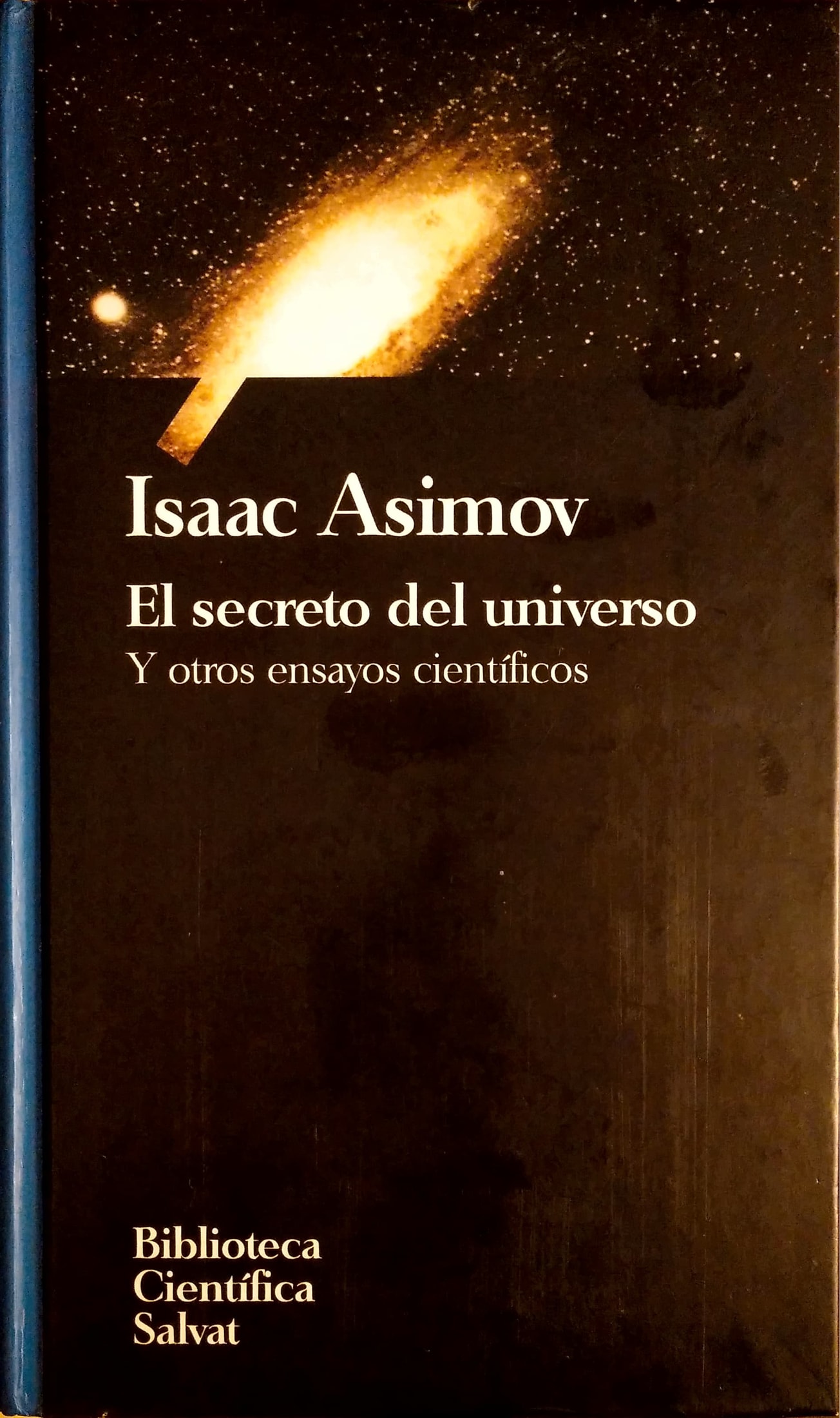 El secreto del universo y otros ensayos científicos by Isaac Asimov