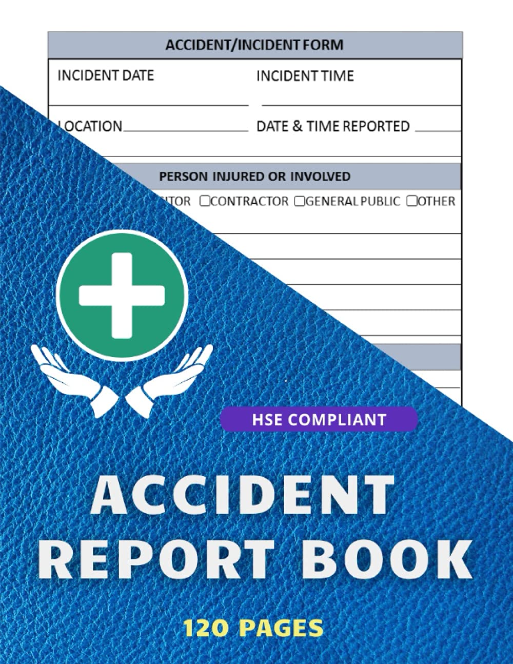Accident Report Book HSE Compliant All Accident & Incident Record Log
