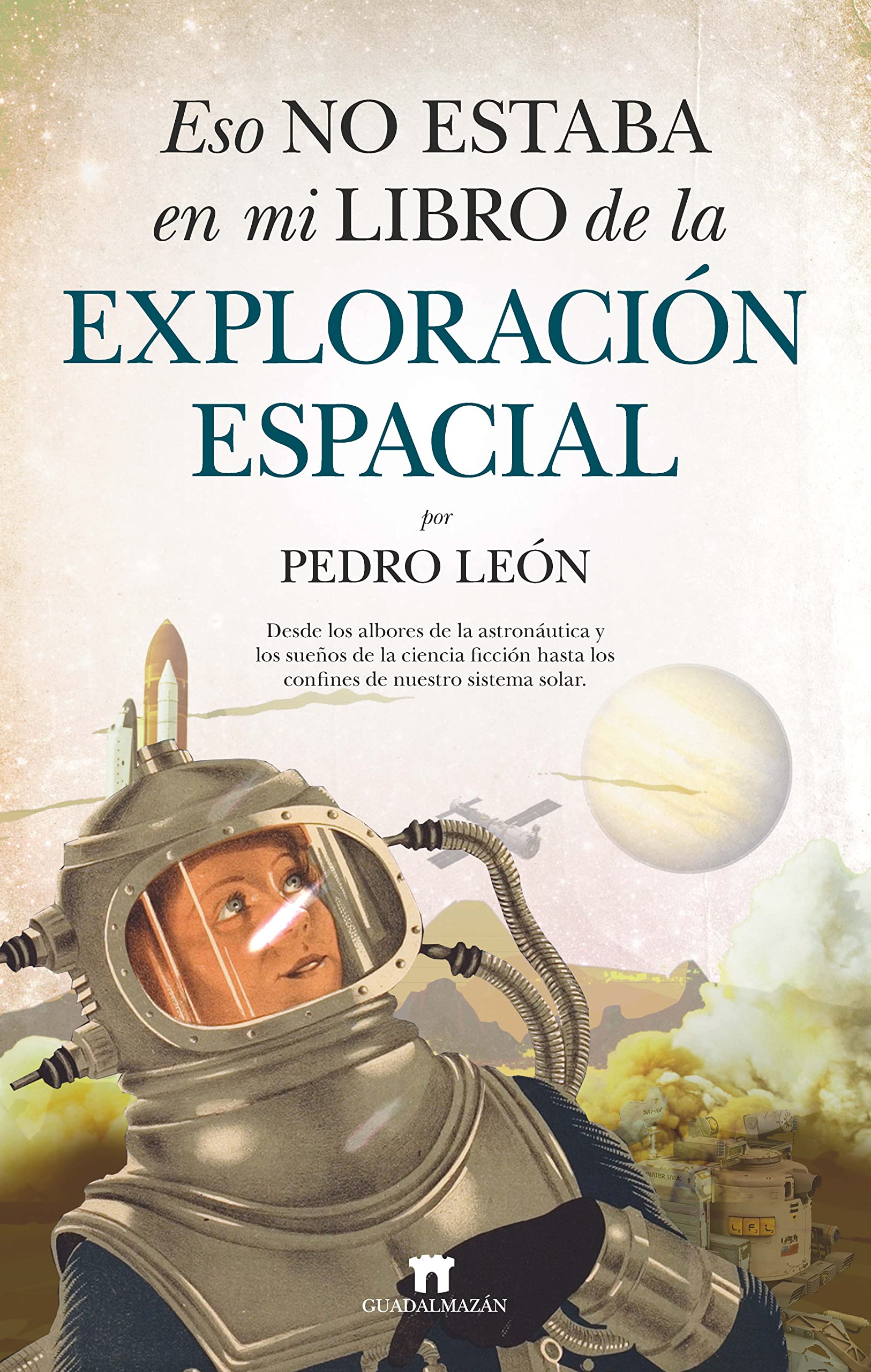 Esto no estaba en mi libro de la exploración espacial book cover