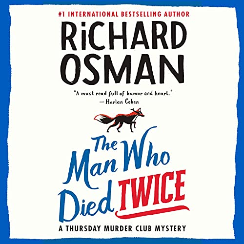 The Man Who Died Twice (Thursday Murder Club, #2)