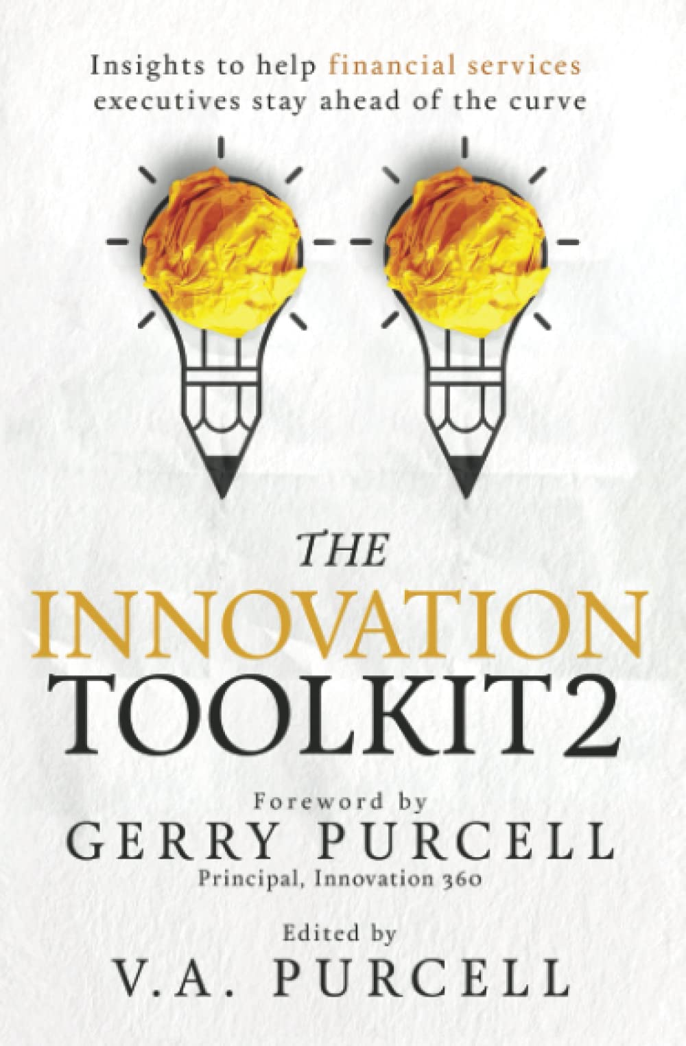 The Innovation Toolkit 2: Insights to help financial services executives stay ahead of the curve