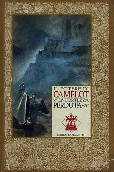 Il potere di Camelot e la fortezza perduta book cover
