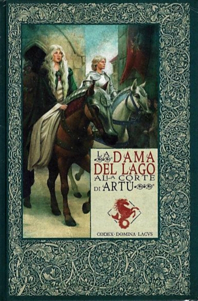 La Dama del Lago alla corte di Artù book cover