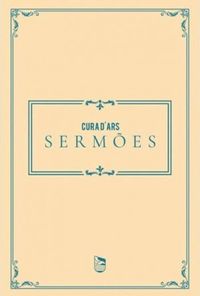 Sermões do Cura D'Ars