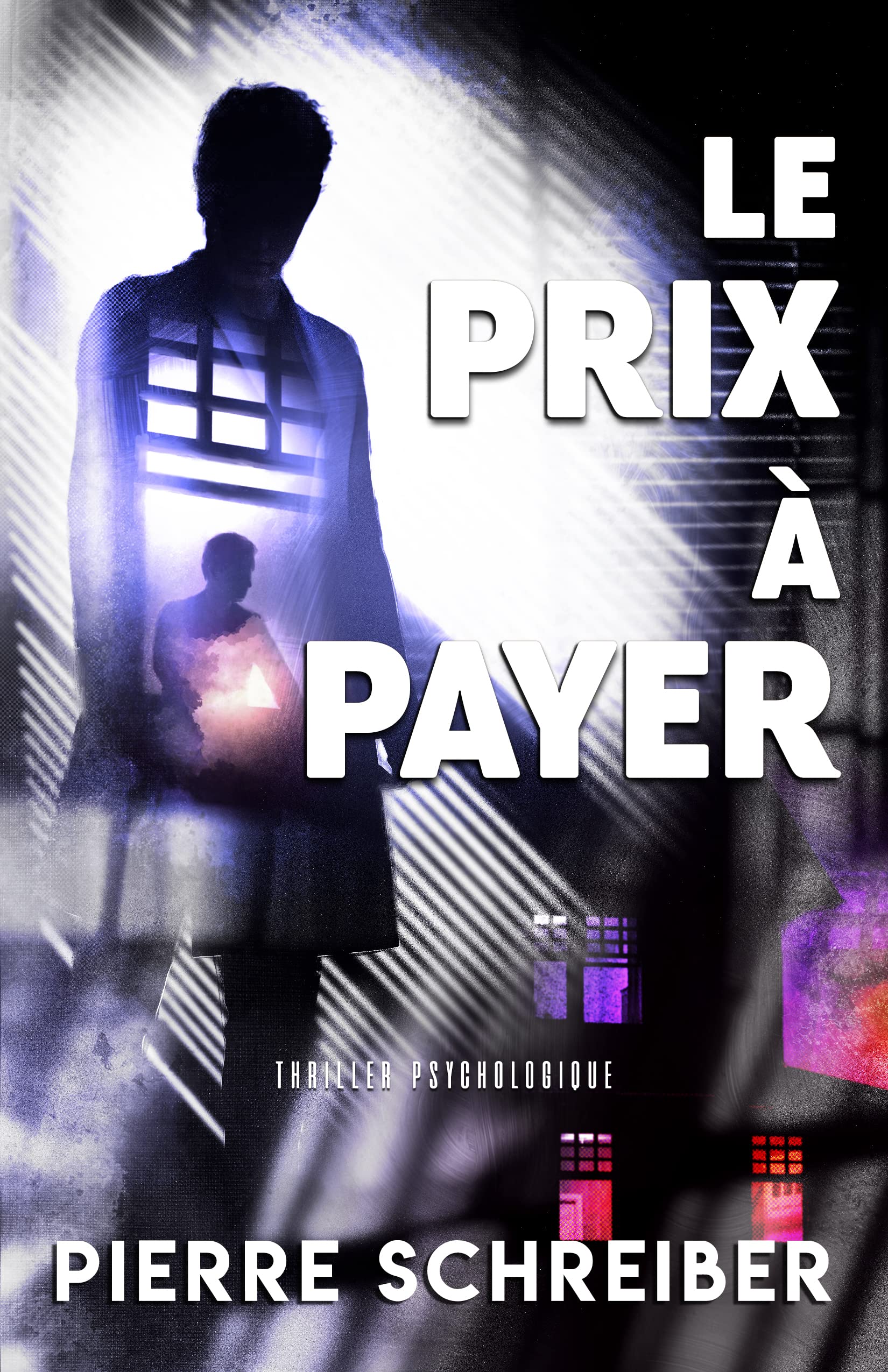 Le prix à payer: thriller psychologique (collection thrillers psychologiques)