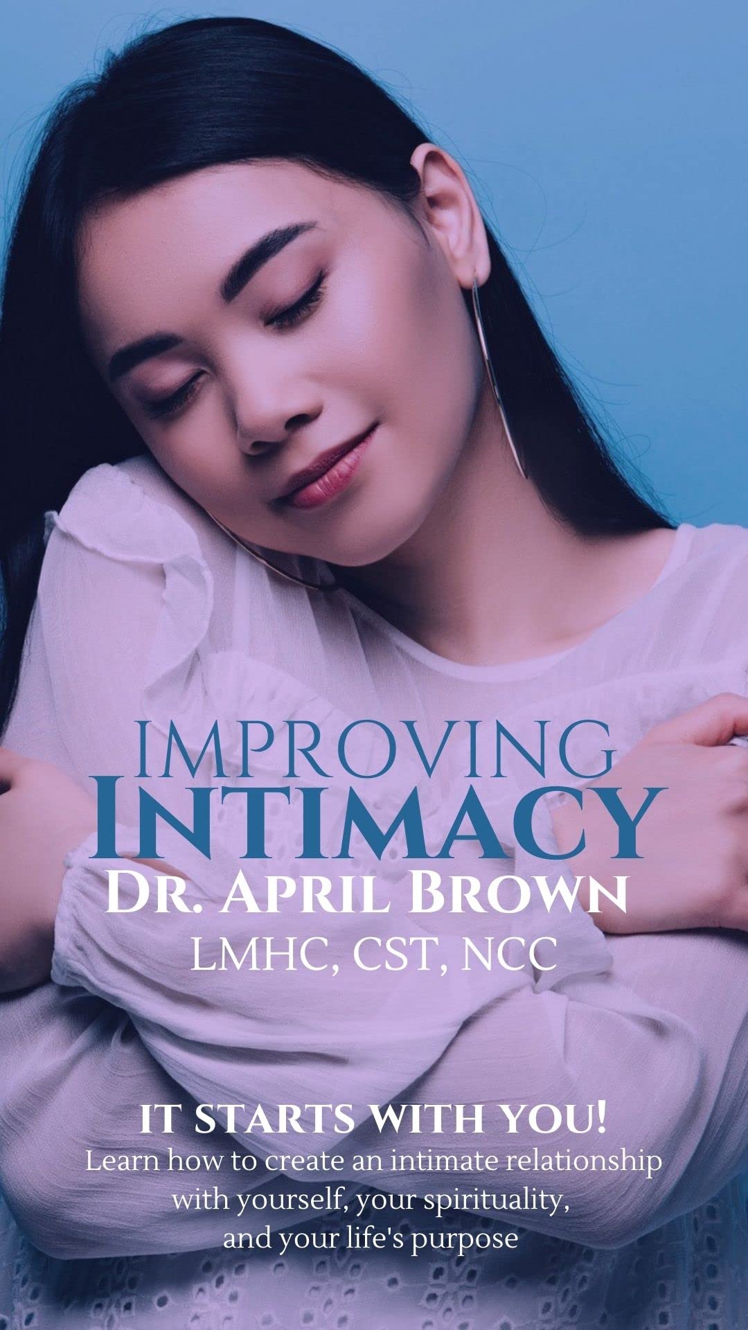 Improving Intimacy: It Starts With YOU!