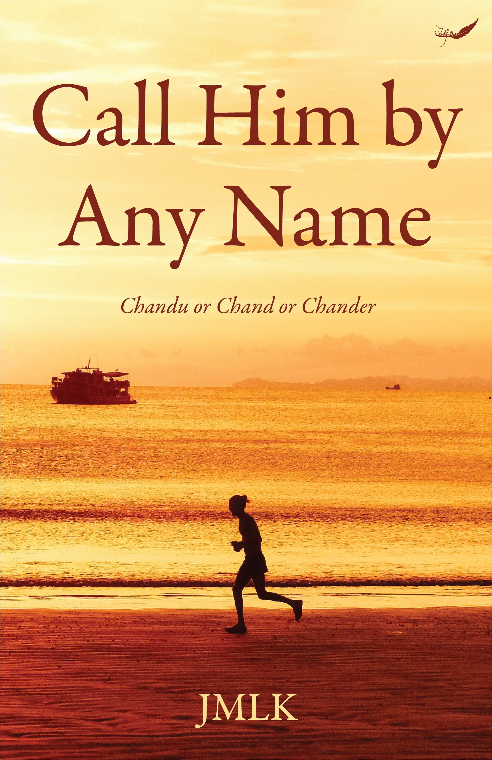 Call Him by Any Name