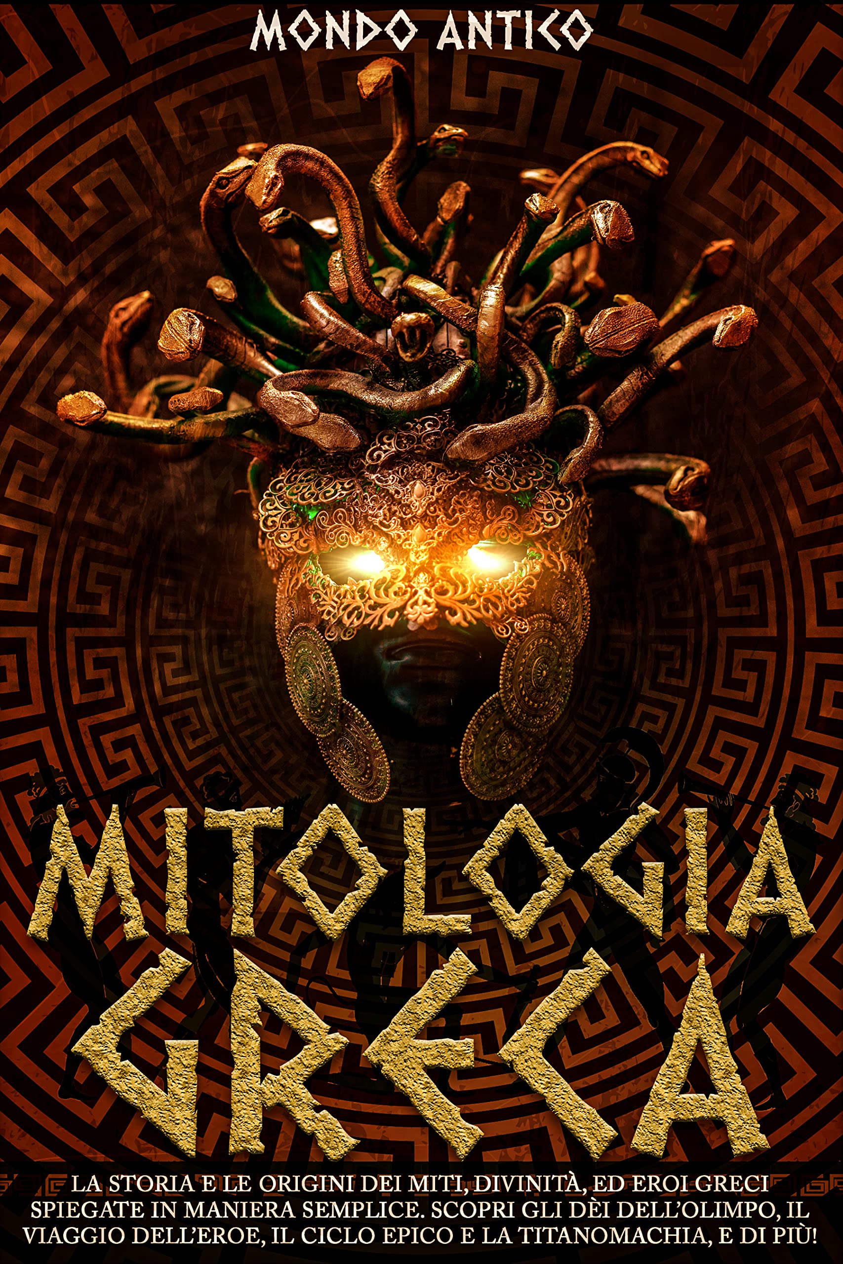 MITOLOGIA GRECA La Storia e le Origini dei Miti, Divinità, ed Eroi