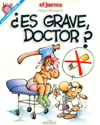 Seguridasosiá. ¿Es grave, doctor? book cover