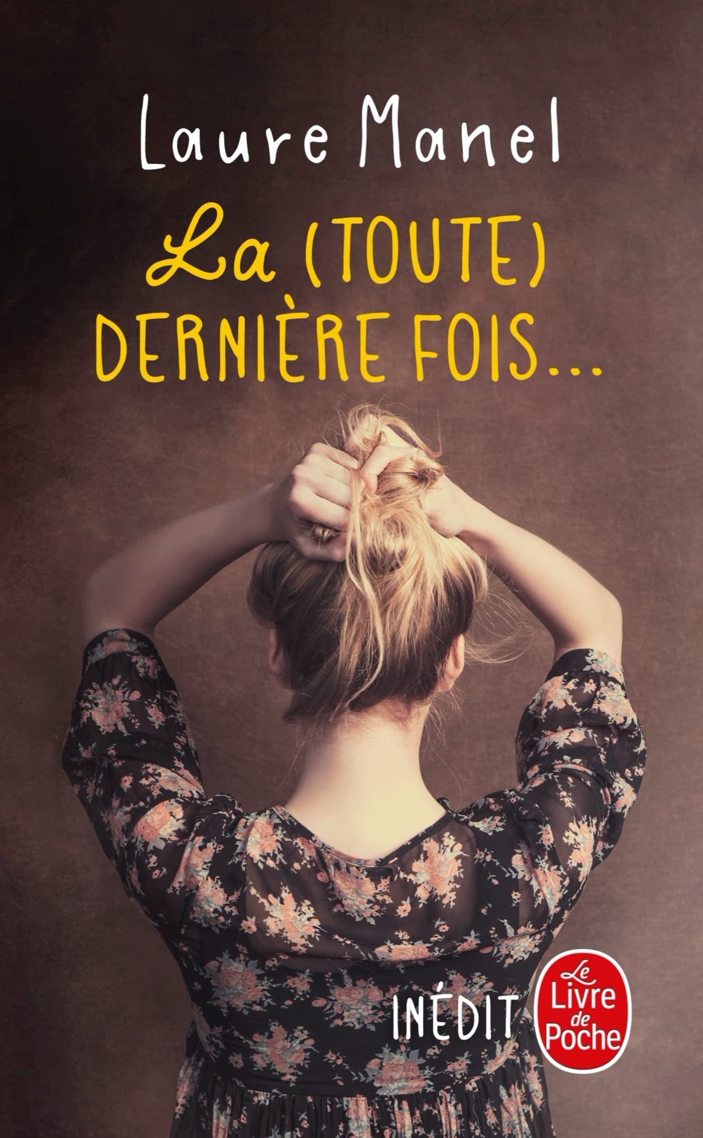 La (Toute) Dernière Fois... book cover