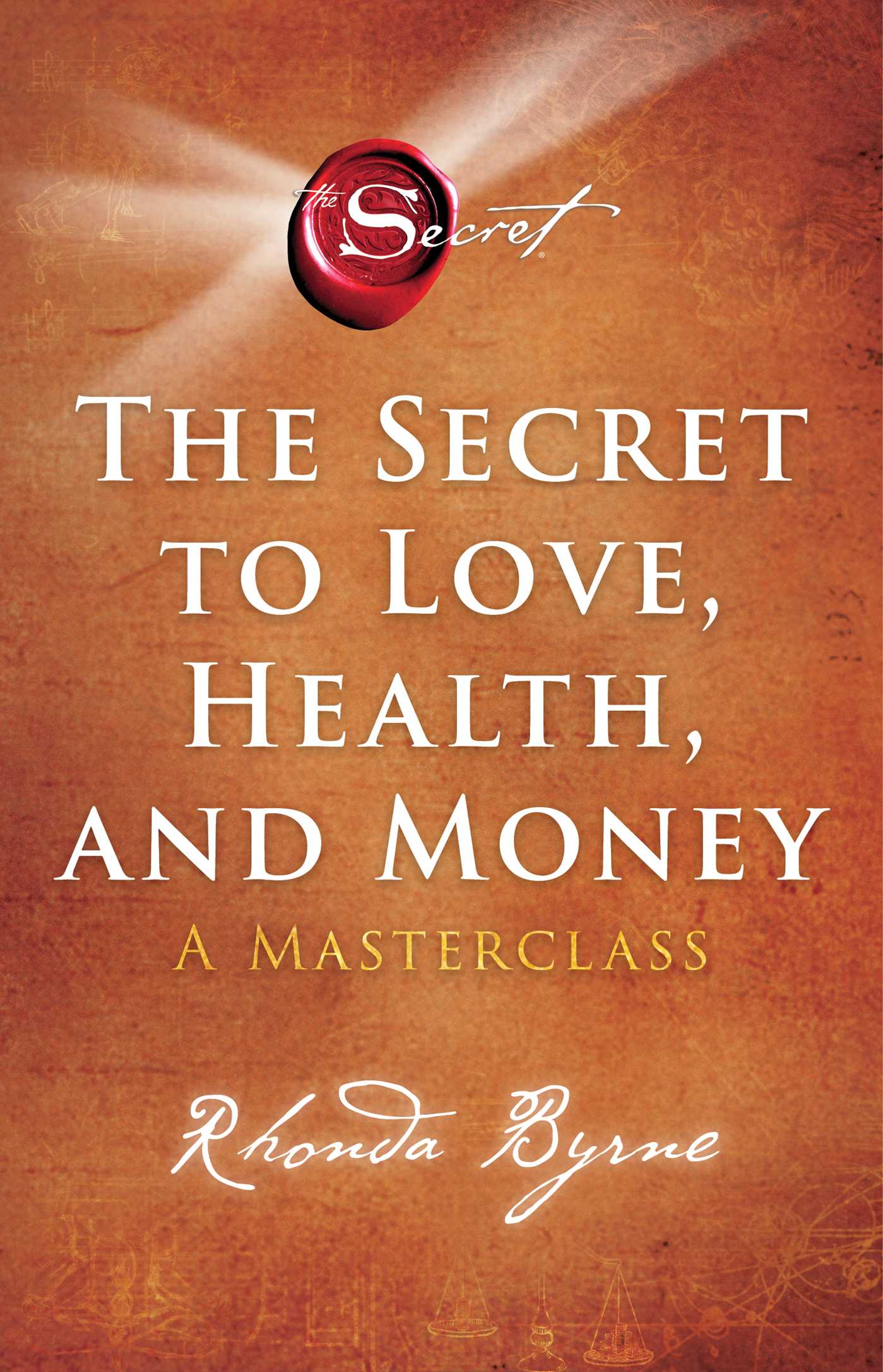 The Secret to Love, Health, and Money book cover