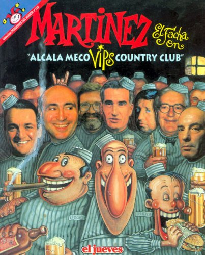 Martínez el facha. Alcalá Meco Vips Country Club book cover