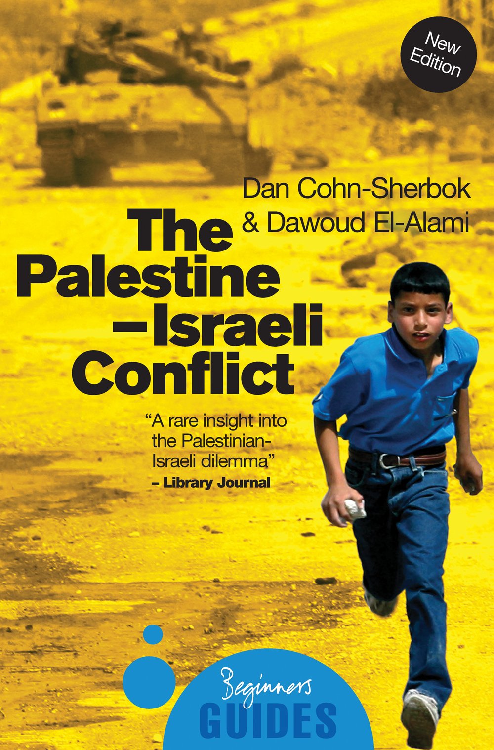 The Palestine-Israeli Conflict: A Beginner's Guide by Dawoud El-Alami