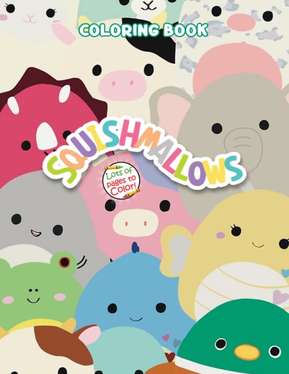 Squishmallows Coloring Book: Amazing Coloring Book For Kids And Fans To ...