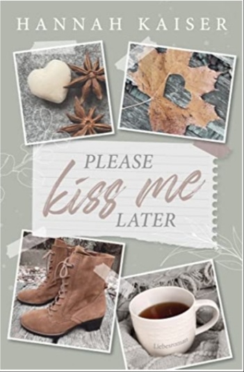 Please kiss me later book cover