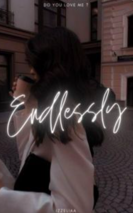 Endlessly