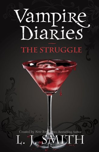 The Struggle (The Vampire Diaries, #2)