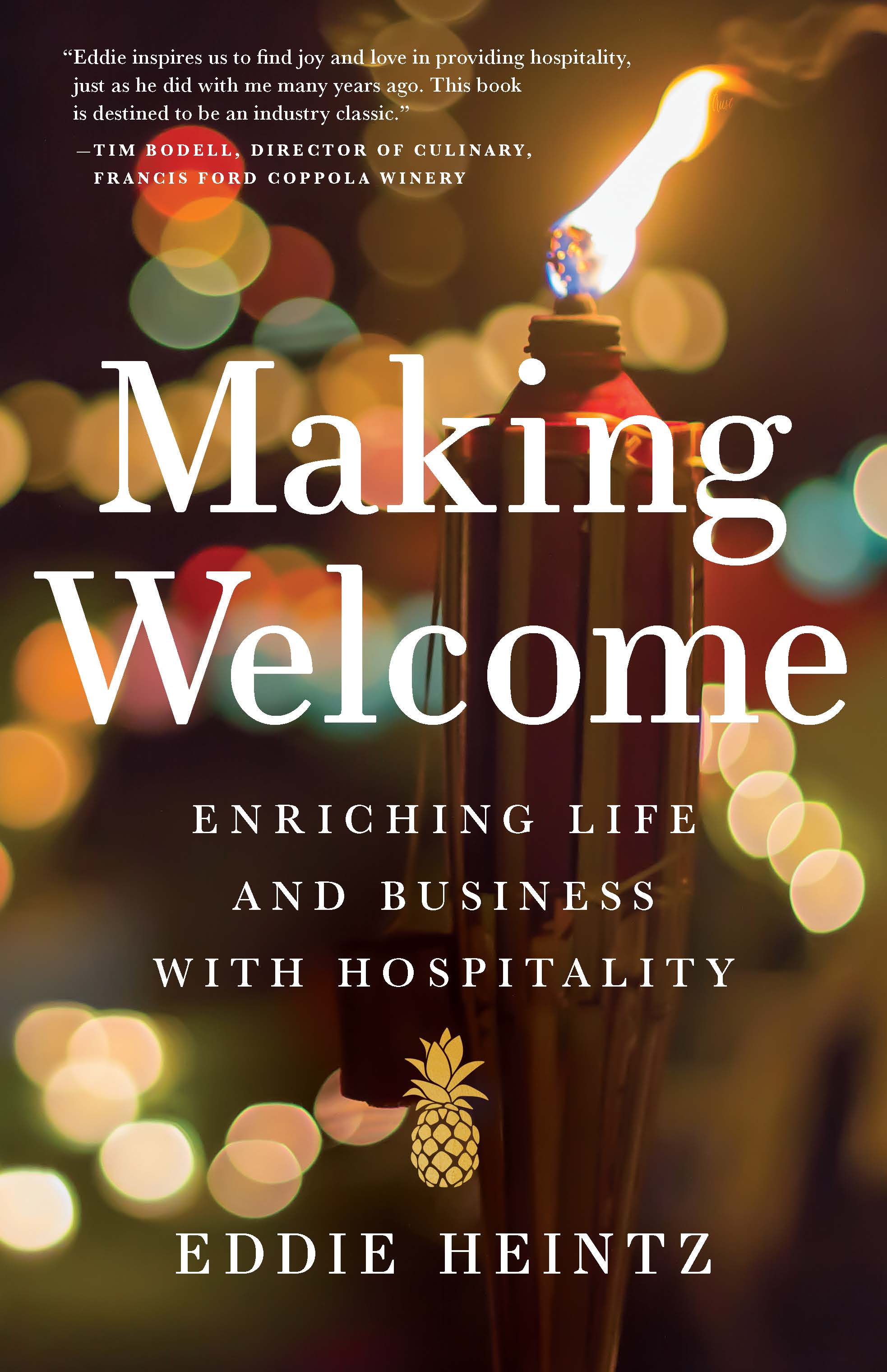 Making Welcome: Enriching Life and Business with Hospitality