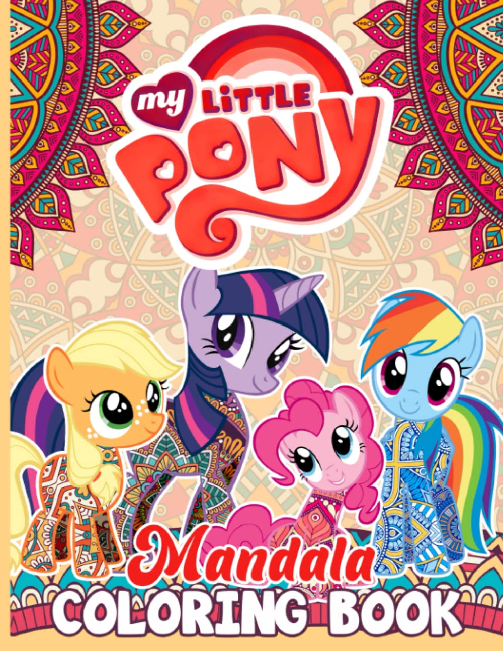 My Mandala Coloring Book: Confidence And Relaxation My Mandala Little Mandela Pony Flowers ...