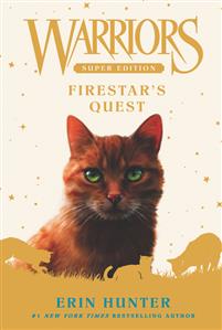 Firestar's Quest (Warriors Super Edition, #1)
