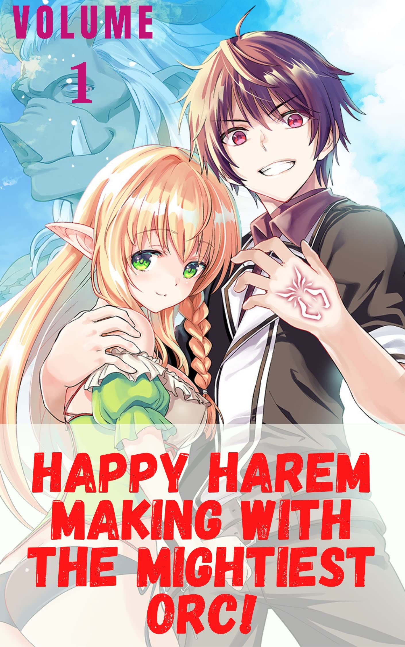 Happy Harem Making With The Mightiest Orc