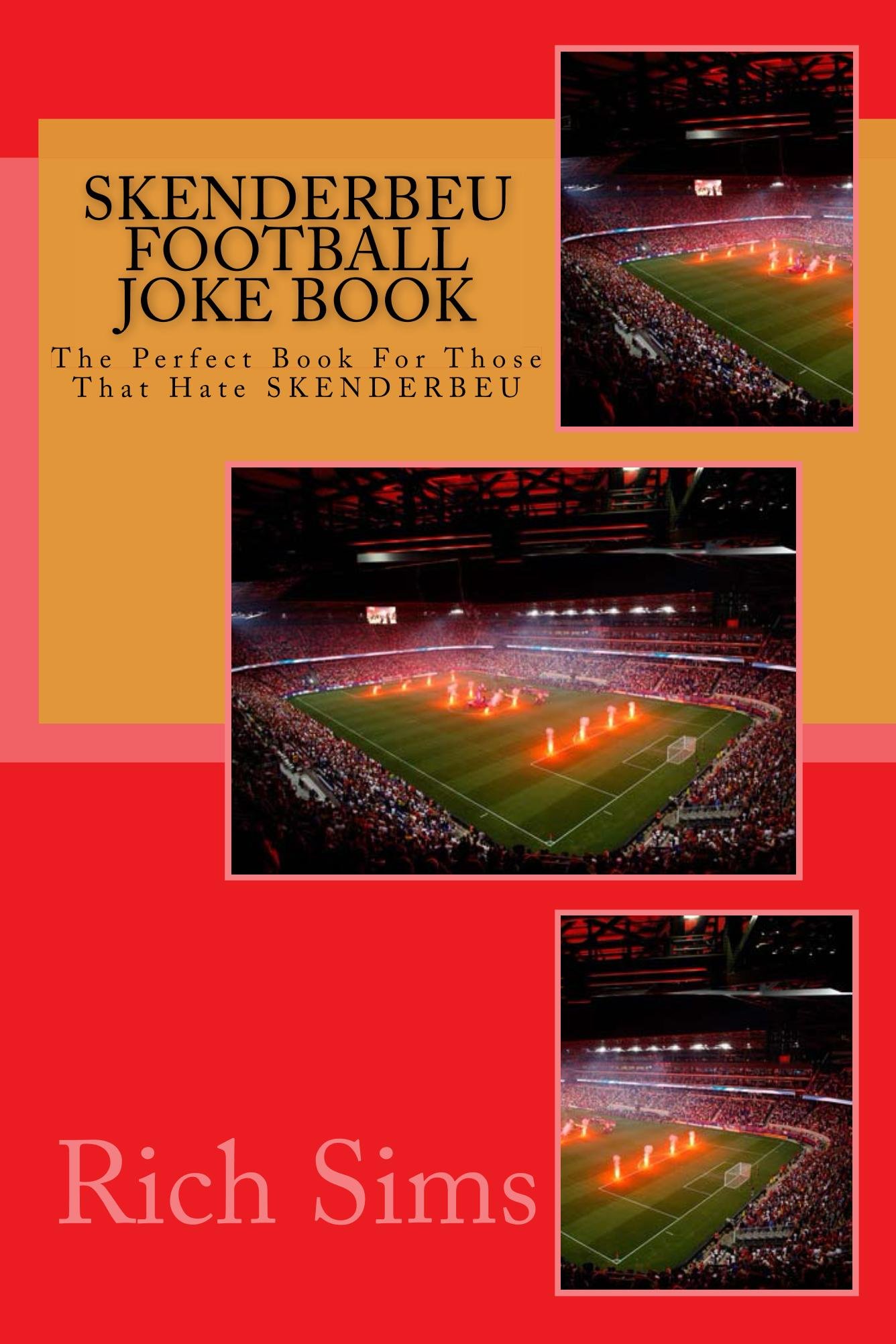 SKENDERBEU Football Joke Book The Perfect Book For Those That Hate