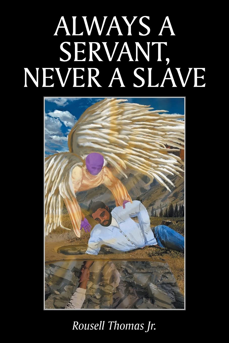 always-a-servant-never-a-slave-by-rousell-thomas-jr-goodreads