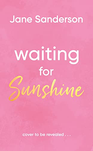 Waiting for Sunshine