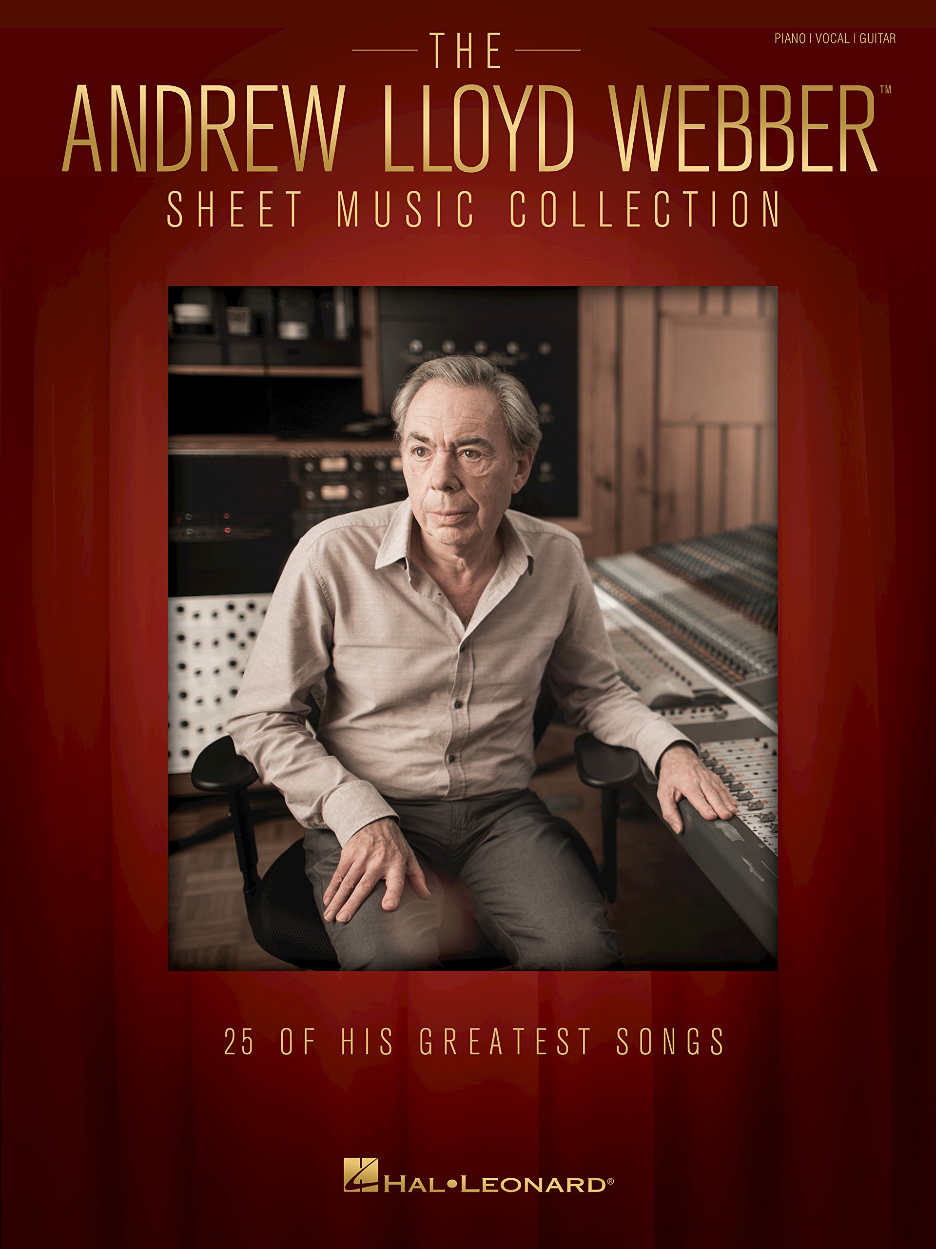 The Andrew Lloyd Webber Sheet Music Collection: 25 of His Greatest