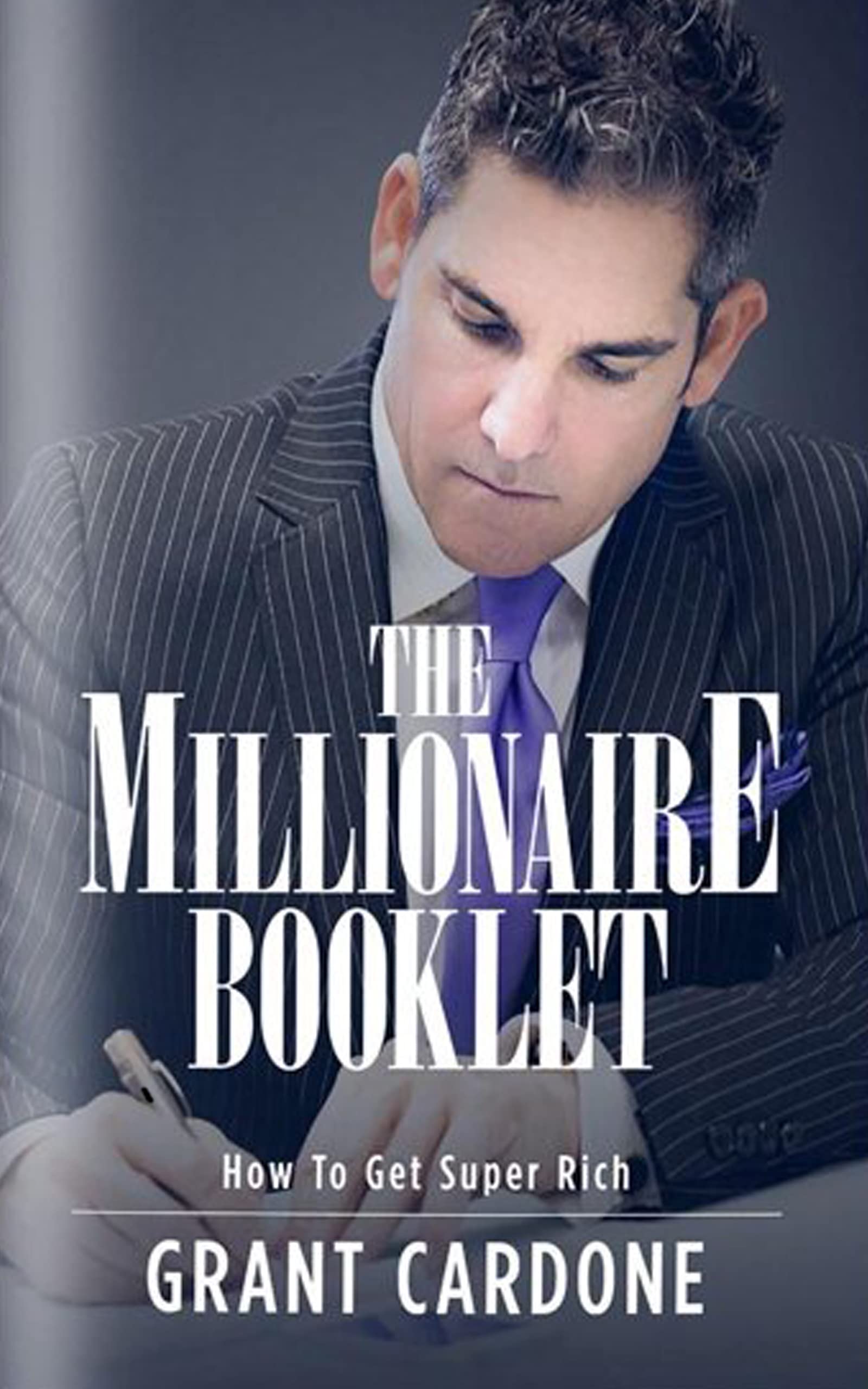 Millionaire Booklet : How to Get Super Rich