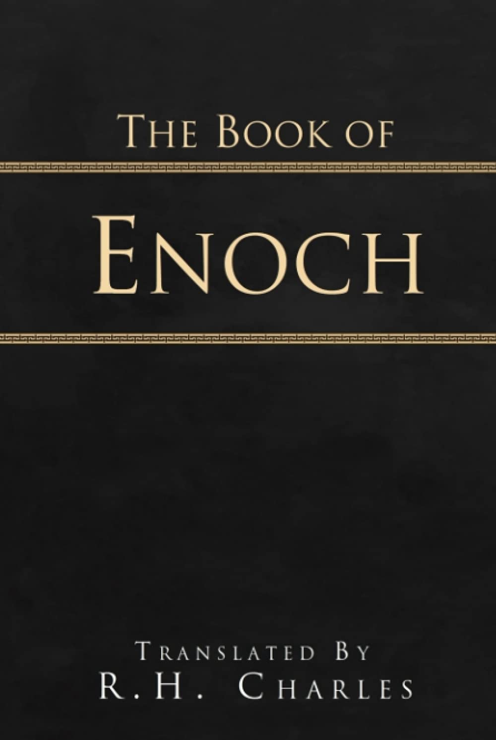 The Book of Enoch by R.H. Charles Goodreads
