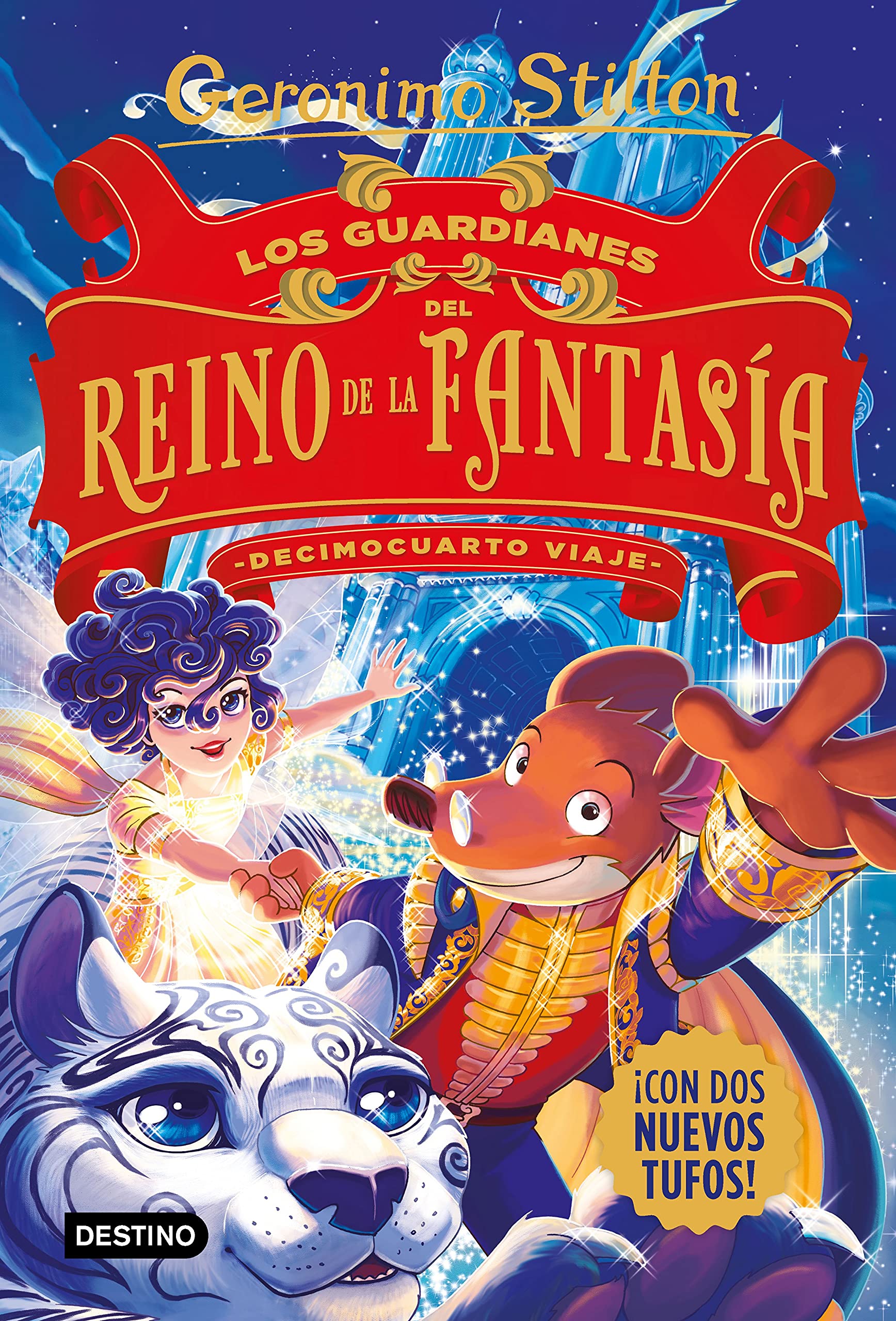 Los guardianes del Reino de la Fantasía. Decimocuarto viaje book cover