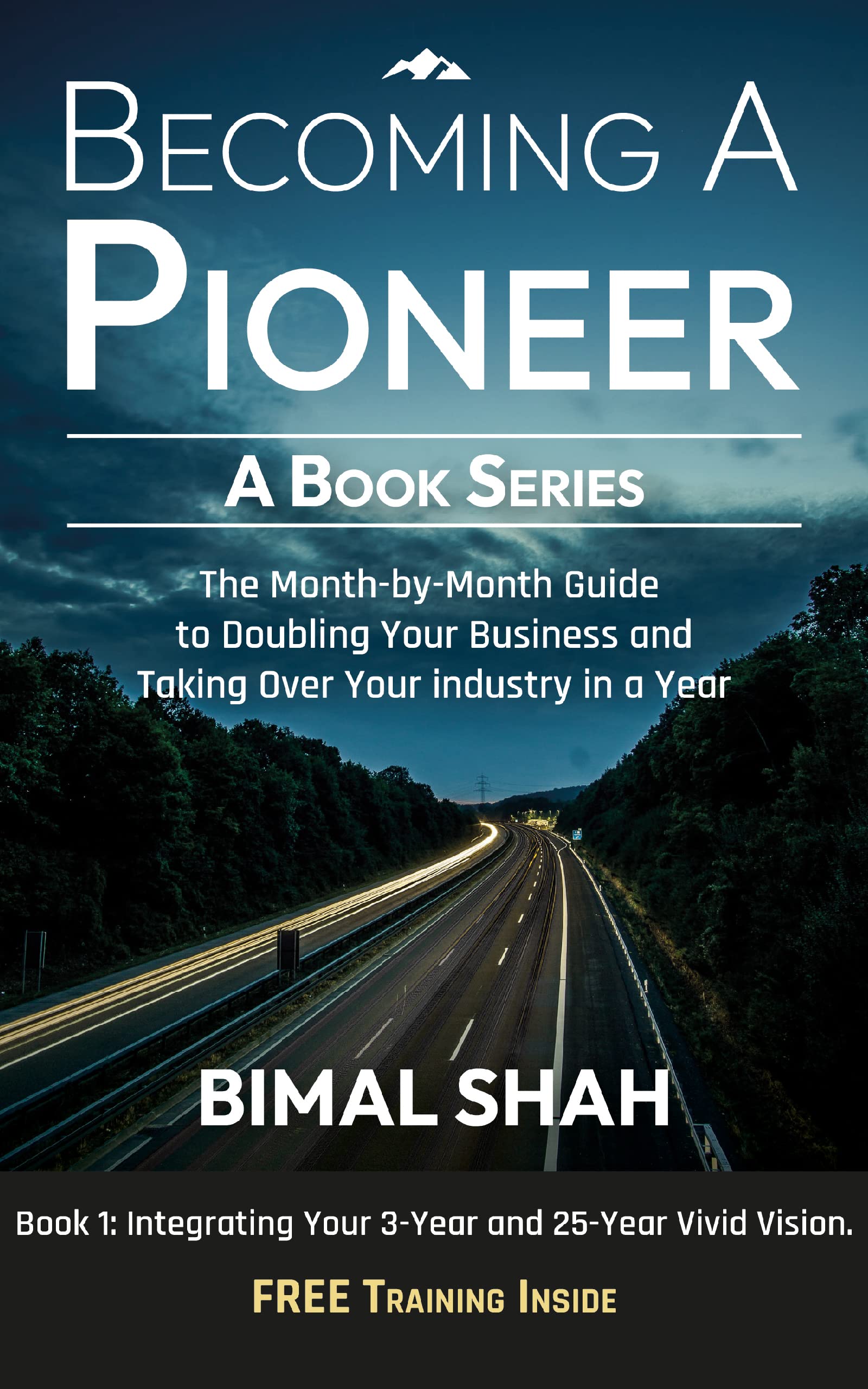A Pioneer A Book Series The MonthbyMonth Guide to Doubling