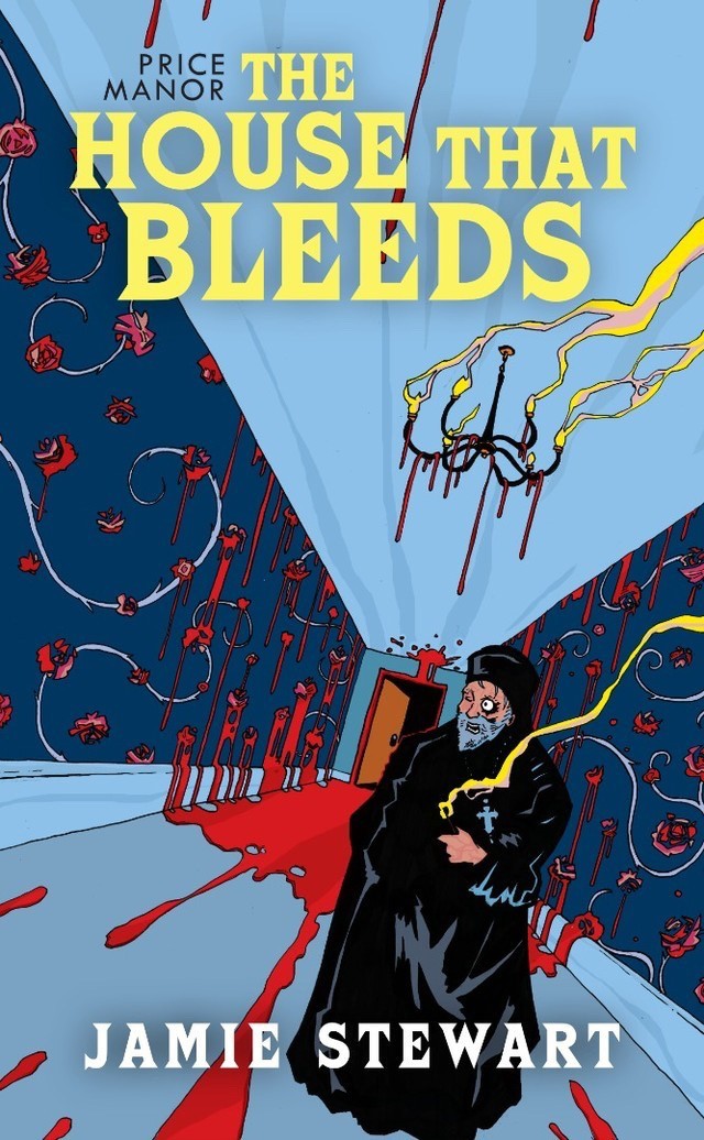 Price Manor: The House That Bleeds