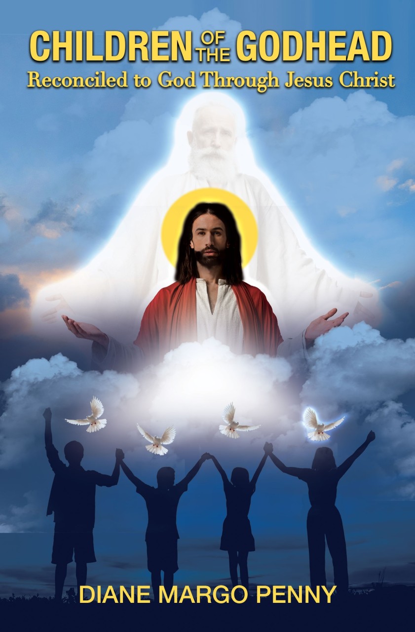Children Of The Godhead Reconciled To God Through Jesus Christ By Children Of The Godhead Reconciled To God Through Jesus Christ By