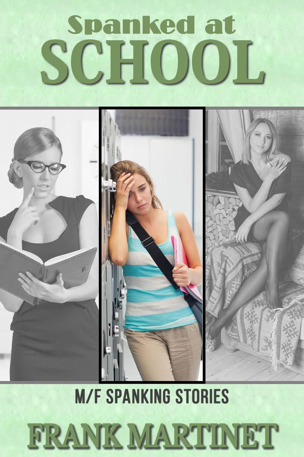 Spanked at School: M/F spanking stories