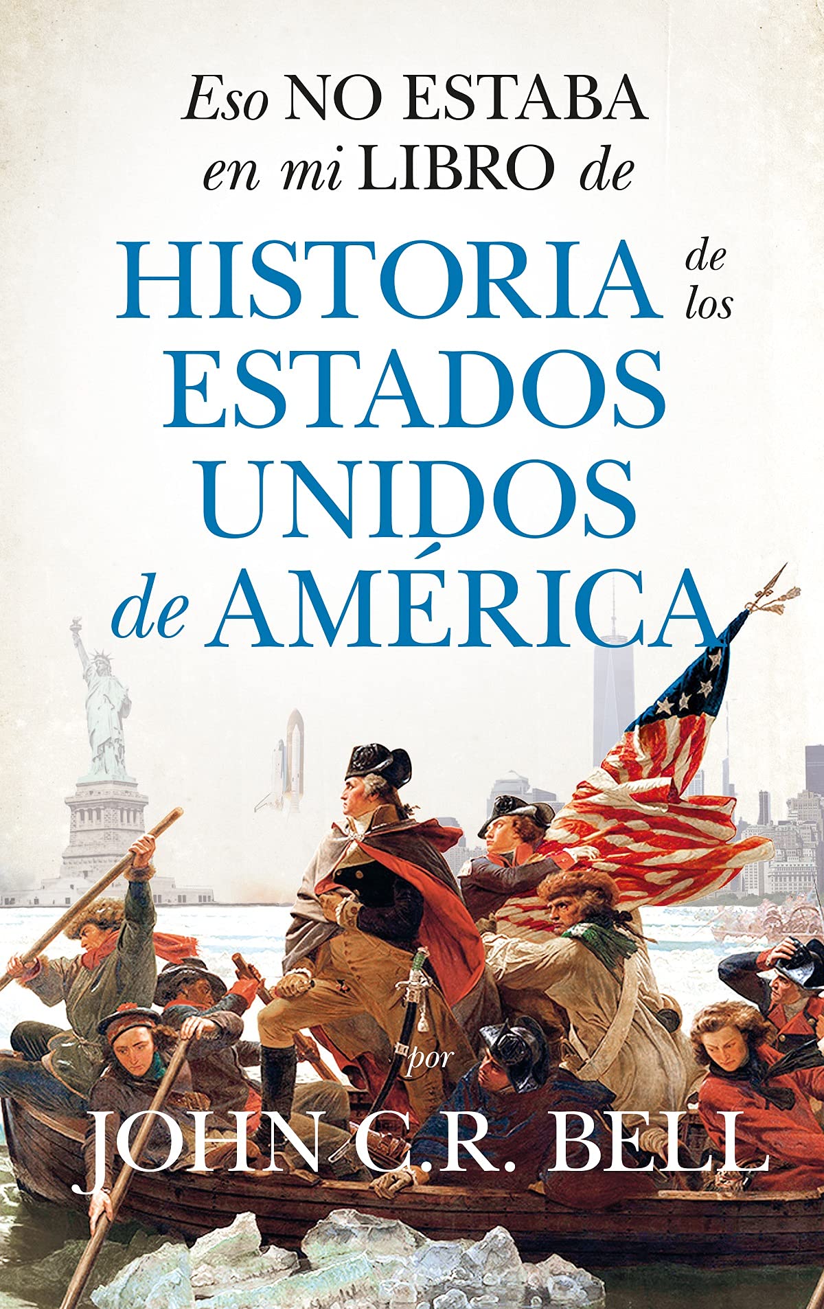 Eso no estaba en mi libro de historia de los Estados Unidos de América book cover