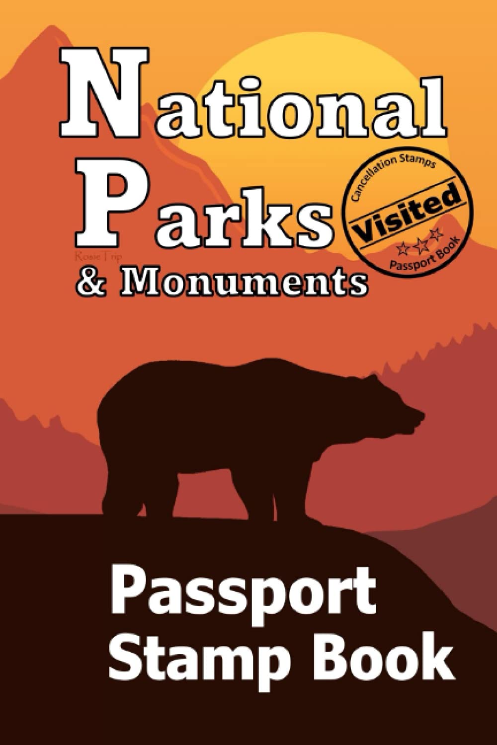 National Parks &amp; Monuments - Passport Stamp Book: (2021) USA Bucket ...