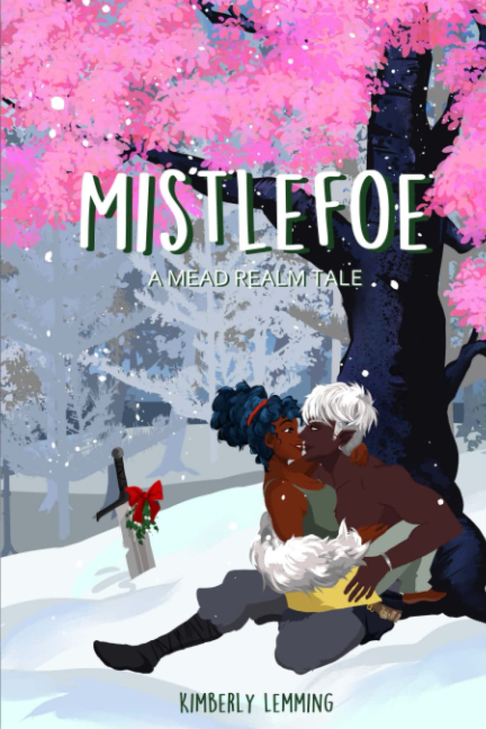 Mistlefoe (Mead Mishaps, #1.5)