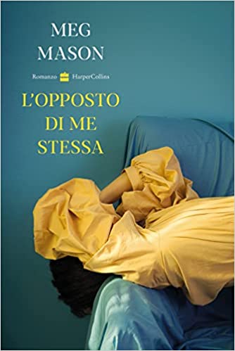 L'opposto di me stessa